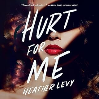 Hurt for Me Audiobook By Heather Levy cover art