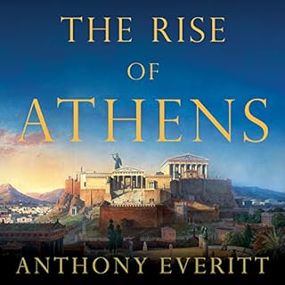 The Rise of Athens Audiolibro Por Anthony Everitt arte de portada