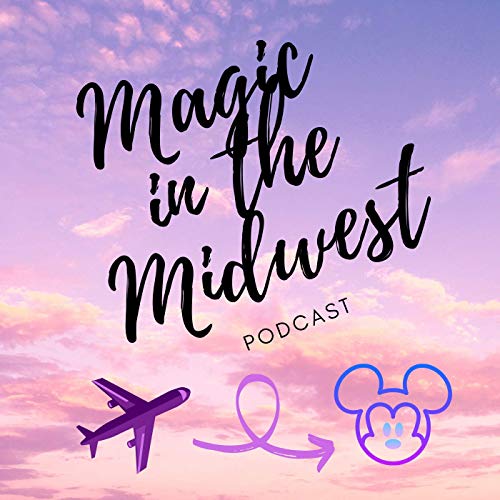 Magic in the Midwest Podcast Podcast By Ashley and JB Michaels cover art