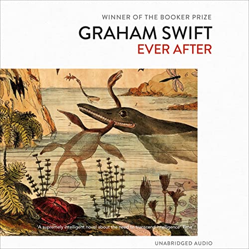 Ever After Audiolibro Por Graham Swift arte de portada