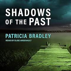 Shadows of the Past Audiolibro Por Patricia Bradley arte de portada