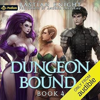 Dungeon Bound 4 Audiobook By Bastian Knight cover art