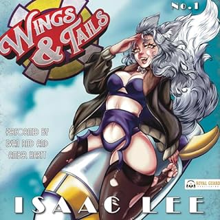 Wings and Tails Audiobook By Isaac Lee cover art
