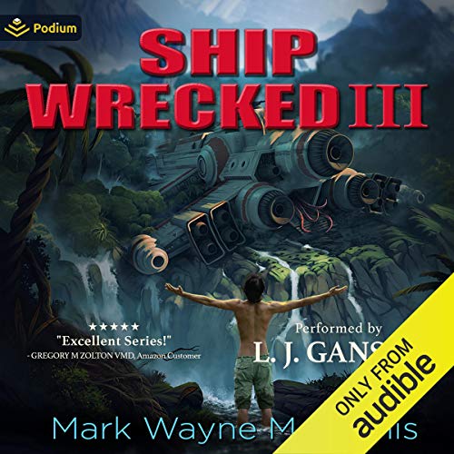 Ship Wrecked III Audiolibro Por Mark Wayne McGinnis arte de portada