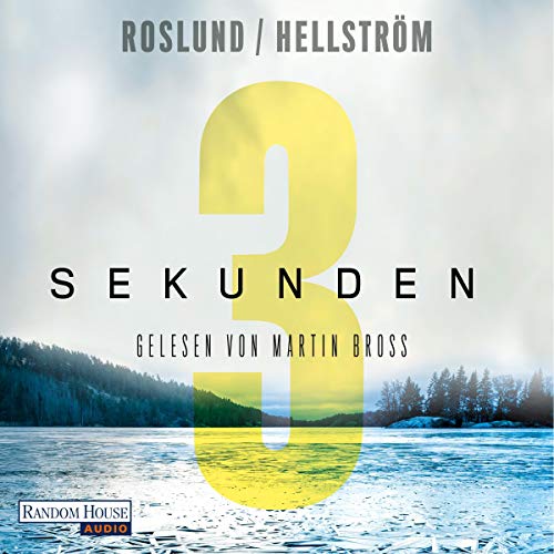 Drei Sekunden Audiobook By Anders Roslund, B&ouml;rge Hellstr&ouml;m cover art