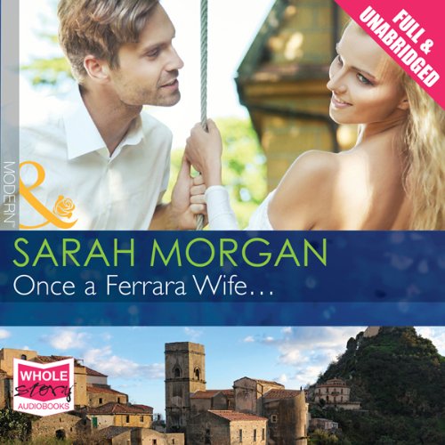 Once a Ferrara Wife... Audiolibro Por Sarah Morgan arte de portada