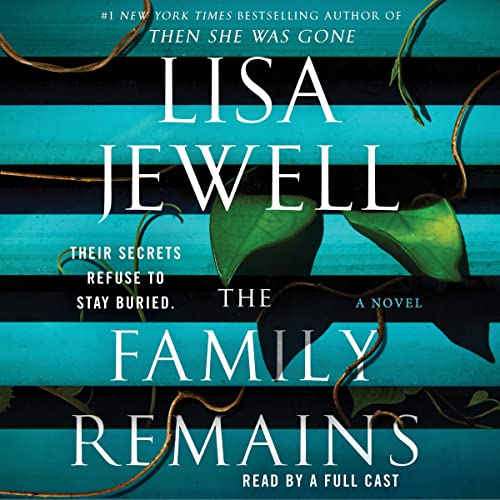 The Family Remains Audiobook By Lisa Jewell cover art