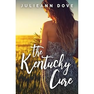 The Kentucky Cure Audiobook By Julieann Dove cover art