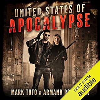 United States of Apocalypse Audiolibro Por Mark Tufo, Armand Rosamilia arte de portada