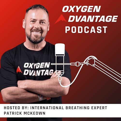 Oxygen Advantage Podcast By Oxygen Advantage cover art