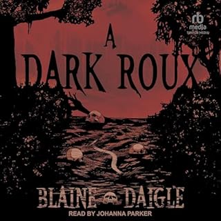 A Dark Roux Audiolibro Por Blaine Daigle arte de portada