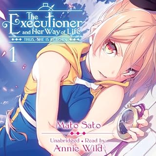 The Executioner and Her Way of Life, Vol. 1 Audiobook By Mato Sato, nilitsu - illustrator, Jenny McKeon - translator cover ar