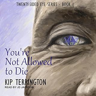 You're Not Allowed to Die Audiobook By Kip Terrington cover art