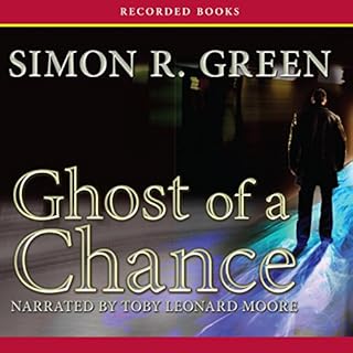 Ghost of a Chance Audiobook By Simon R. Green cover art