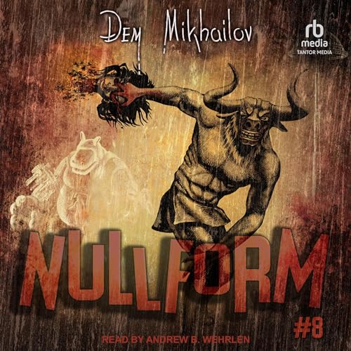 Nullform #8 Audiobook By Dem Mikhailov, Colin Parker - translator cover art