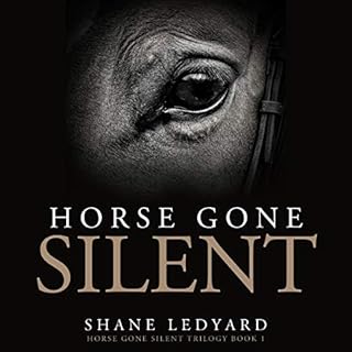 Horse Gone Silent Audiolibro Por Shane Ledyard arte de portada
