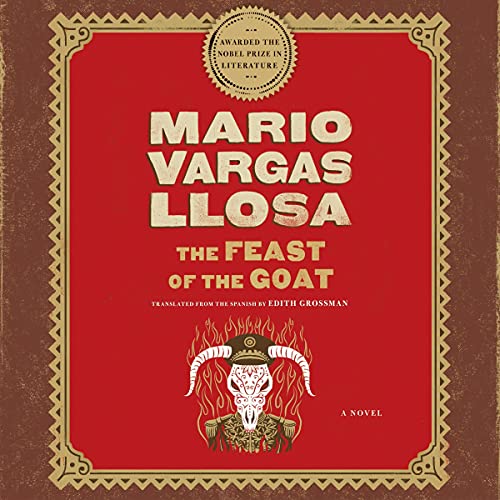 The Feast of the Goat Audiolibro Por Mario Vargas Llosa, Edith Grossman - translator arte de portada