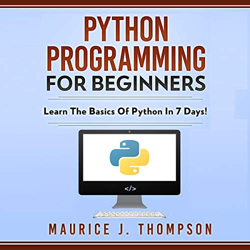 Python Programming for Beginners Audiobook By Maurice J. Thompson cover art