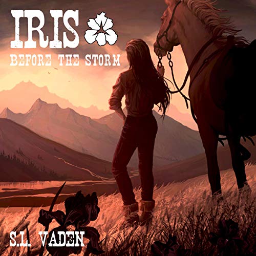 Iris Before the Storm Audiobook By S.L. Vaden cover art