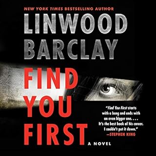 Find You First Audiolibro Por Linwood Barclay arte de portada