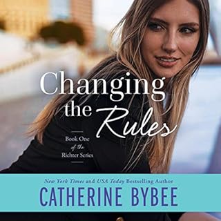 Changing the Rules Audiolibro Por Catherine Bybee arte de portada