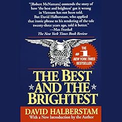 The Best and the Brightest Audiolibro Por David Halberstam arte de portada