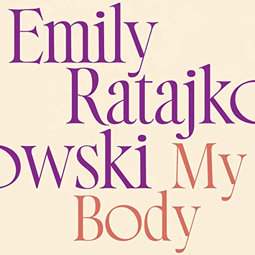 My Body Audiolibro Por Emily Ratajkowski arte de portada