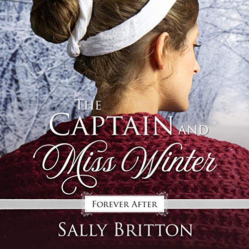 The Captain and Miss Winter Audiobook By Sally Britton cover art