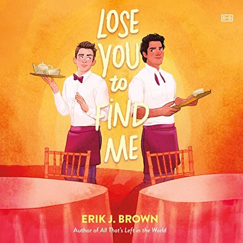 Lose You to Find Me Audiolibro Por Erik J. Brown arte de portada