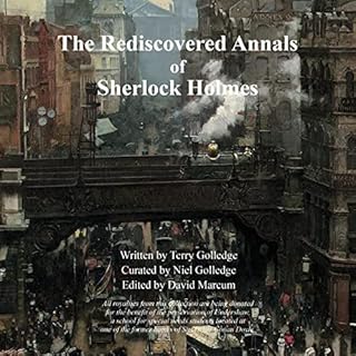 The Rediscovered Annals of Sherlock Holmes Audiobook By Terry Golledge cover art