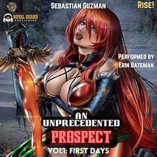 An Unprecedented Prospect Vol.1 First Days: A Gamelit Isekai Light Novel Audiolibro Por Rise!, Sebastian Guzman arte de porta