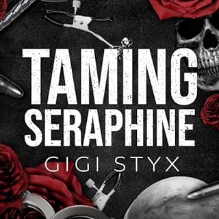 Taming Seraphine Audiolibro Por Gigi Styx arte de portada