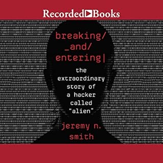 Breaking and Entering Audiolibro Por Jeremy N. Smith arte de portada