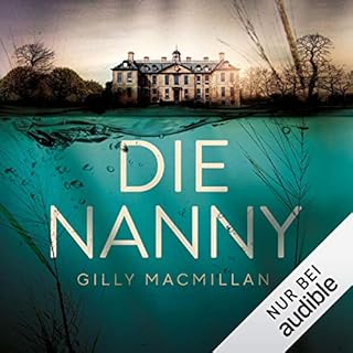 Die Nanny Audiobook By Gilly MacMillan cover art