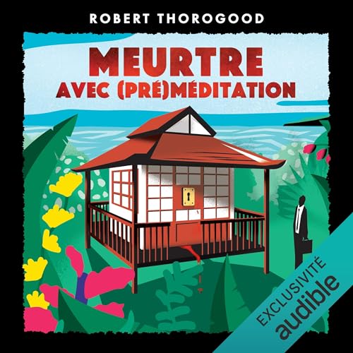 Meurtre avec (pr&eacute;)m&eacute;ditation Audiolivro Por Robert Thorogood capa