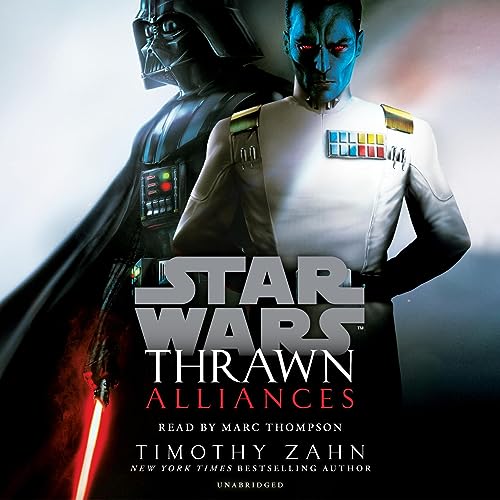 Thrawn: Alliances (Star Wars) Audiobook By Timothy Zahn cover art