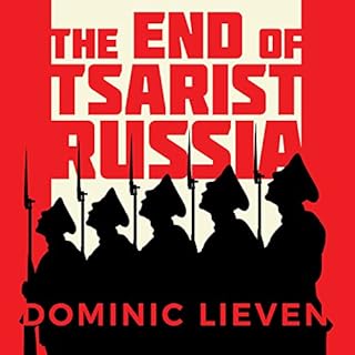 The End of Tsarist Russia Audiolibro Por Dominic Lieven arte de portada