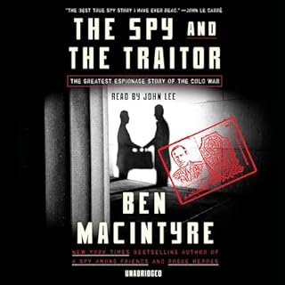 The Spy and the Traitor Audiolibro Por Ben Macintyre arte de portada