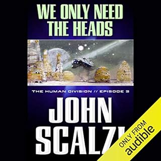 We Only Need the Heads Audiolibro Por John Scalzi arte de portada