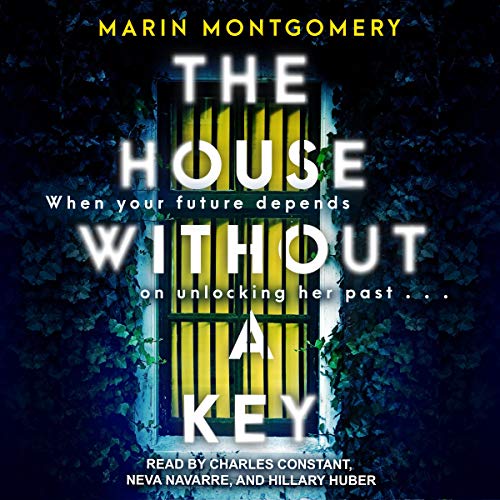The House Without a Key Audiobook By Marin Montgomery cover art