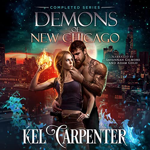 Demons of New Chicago - The Complete Series Audiolibro Por Kel Carpenter arte de portada