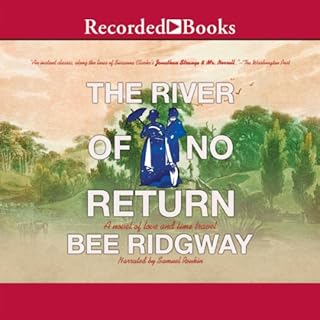 The River of No Return Audiobook By Bee Ridgway cover art