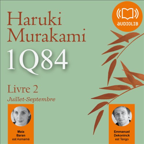 Couverture de 1Q84 - Livre 2, Juillet-Septembre