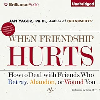 When Friendship Hurts Audiobook By Jan Yager Ph.D. cover art