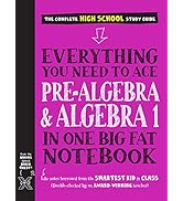 Everything You Need to Ace Pre-Algebra and Algebra I in One Big Fat Notebook (Big Fat Notebooks)