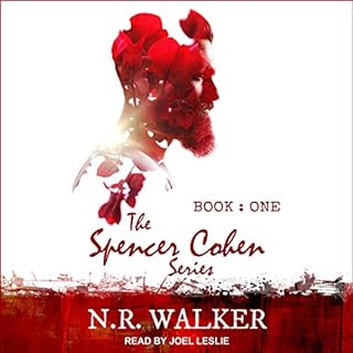 Spencer Cohen Series, Book One Audiobook By N.R. Walker cover art