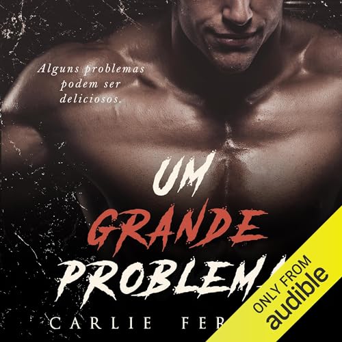 Um grande problema Audiolibro Por Carlie Ferrer arte de portada