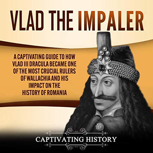 Vlad the Impaler Audiolibro Por Captivating History arte de portada