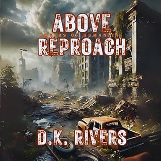 Above Reproach Audiobook By D.K. Rivers cover art