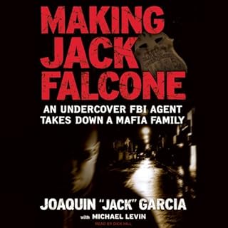 Making Jack Falcone Audiolibro Por Joaquin "Jack" Garcia, Michael Levin arte de portada